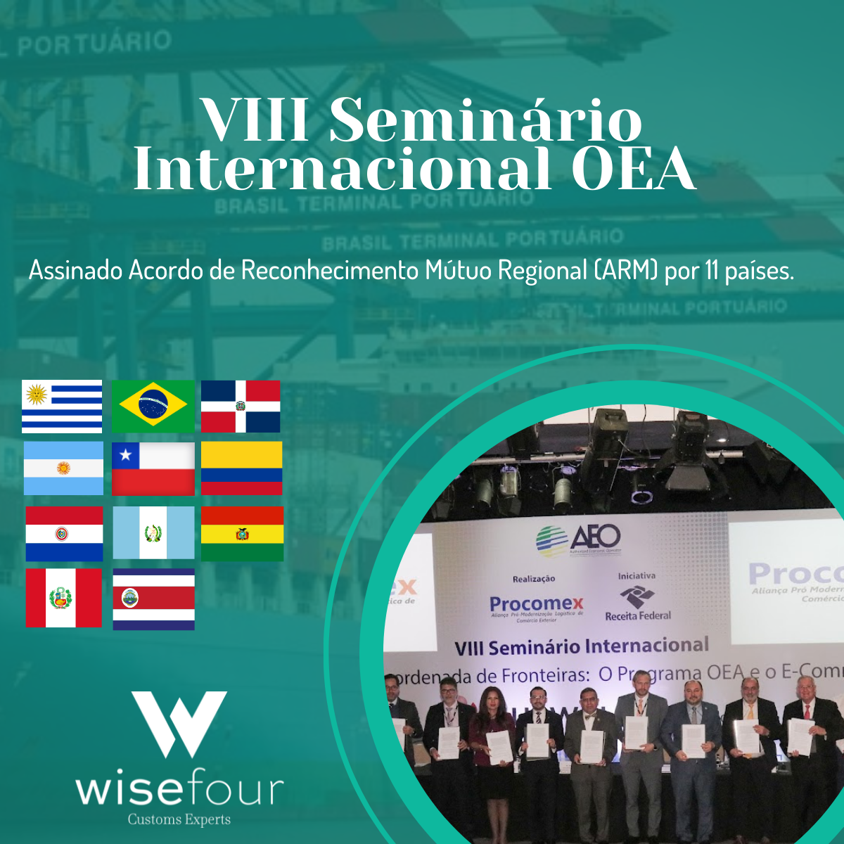 VIII Seminário Internacional – Gestão Coordenada de Fronteiras: O Programa OEA e o E-Commerce.